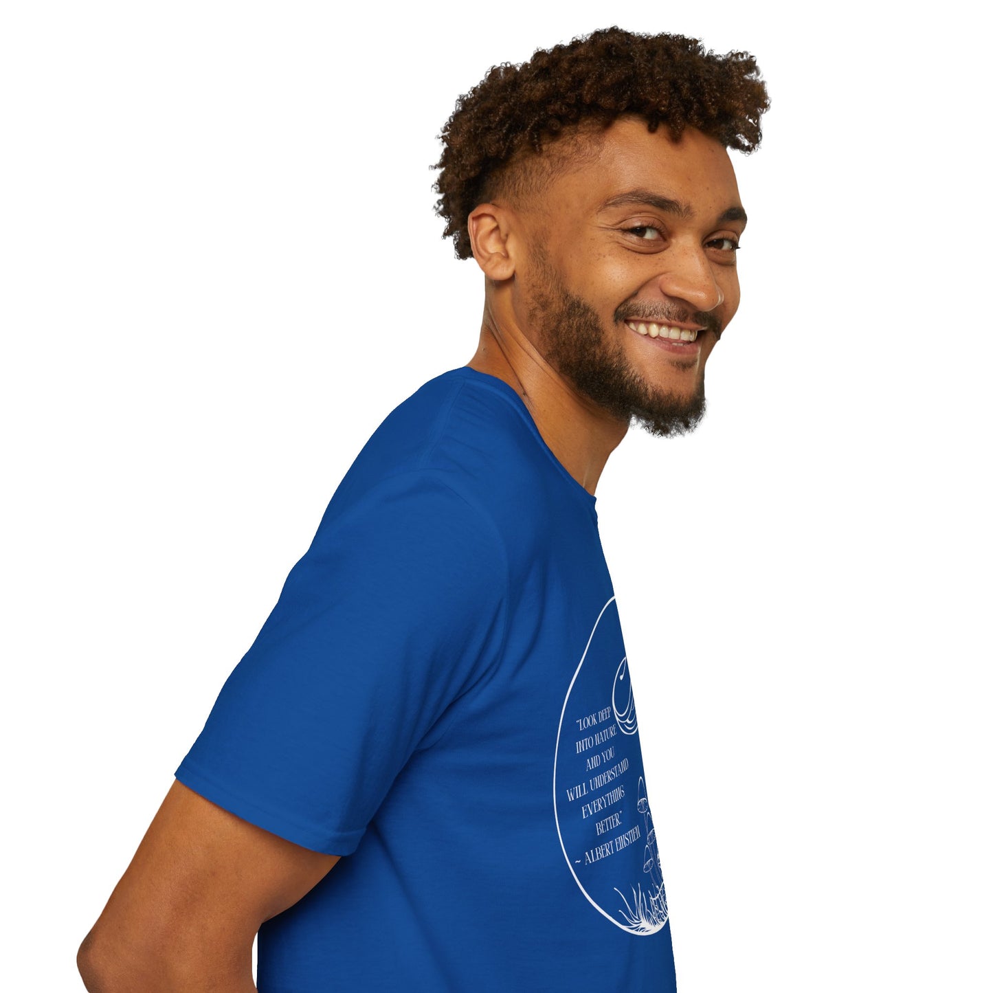 Unisex Softstyle T-Shirt "Look into nature... Albert Einstien quote"