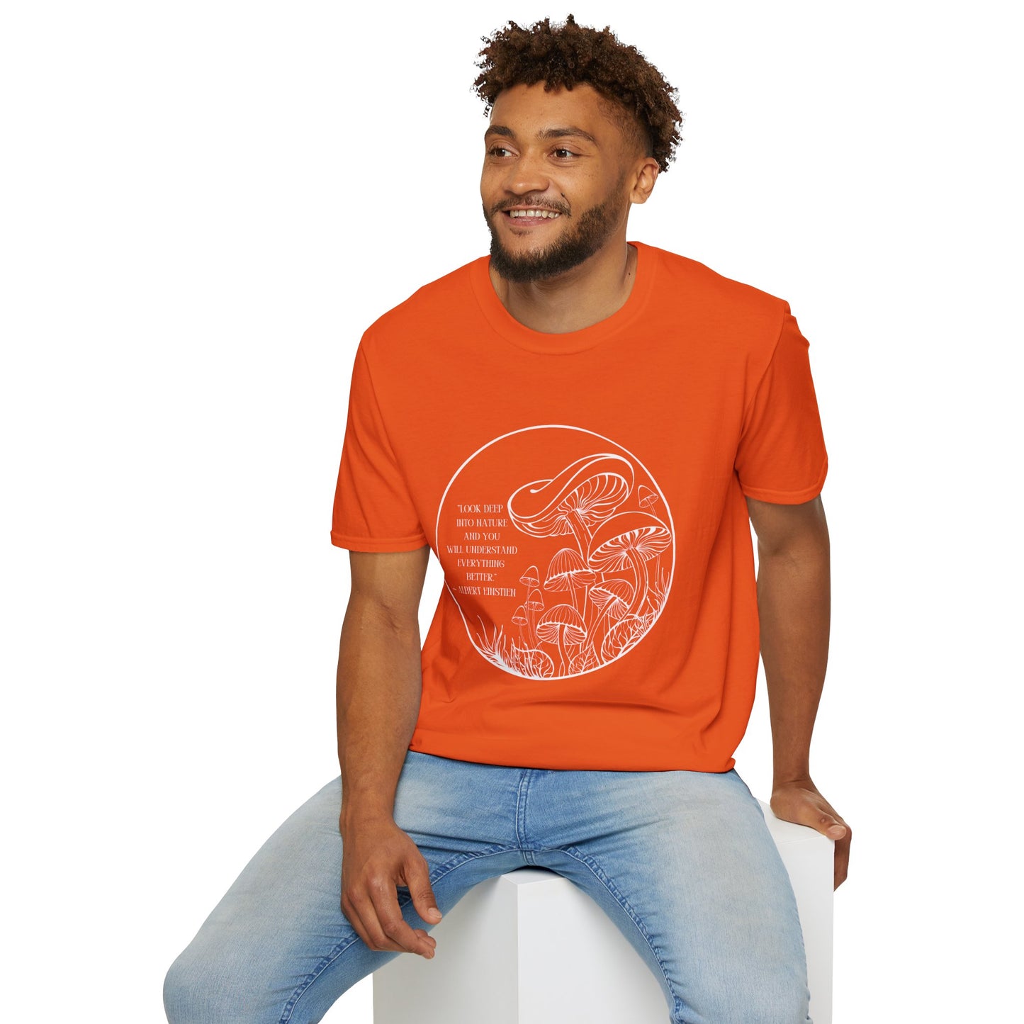 Unisex Softstyle T-Shirt "Look into nature... Albert Einstien quote"