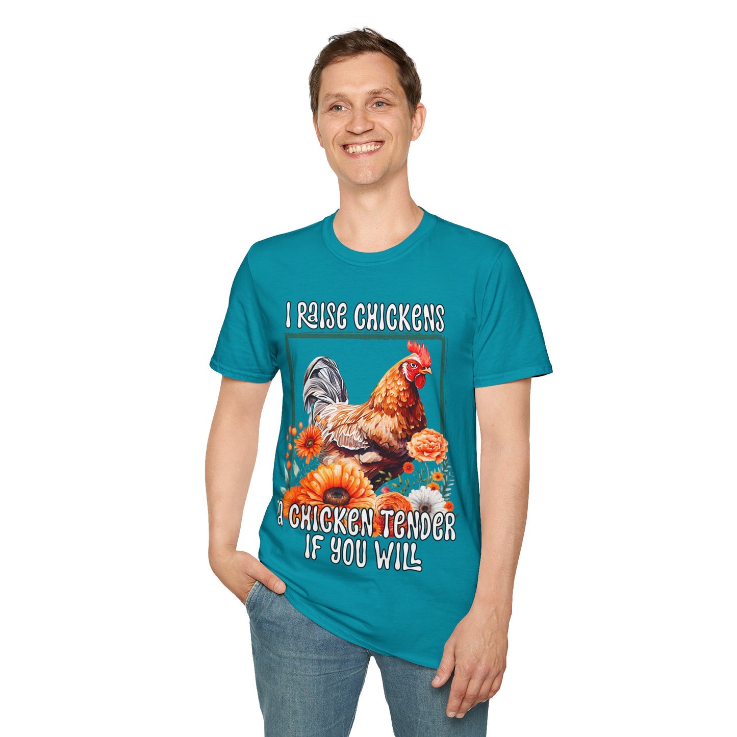 Unisex Softstyle T-Shirt I Raise Chickens... A Chicken Tender if You Will