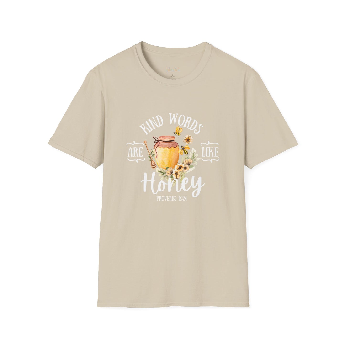 Kind Words are Like Honey Unisex Softstyle T-Shirt - Inspirational Graphic Tee for Everyday Wear