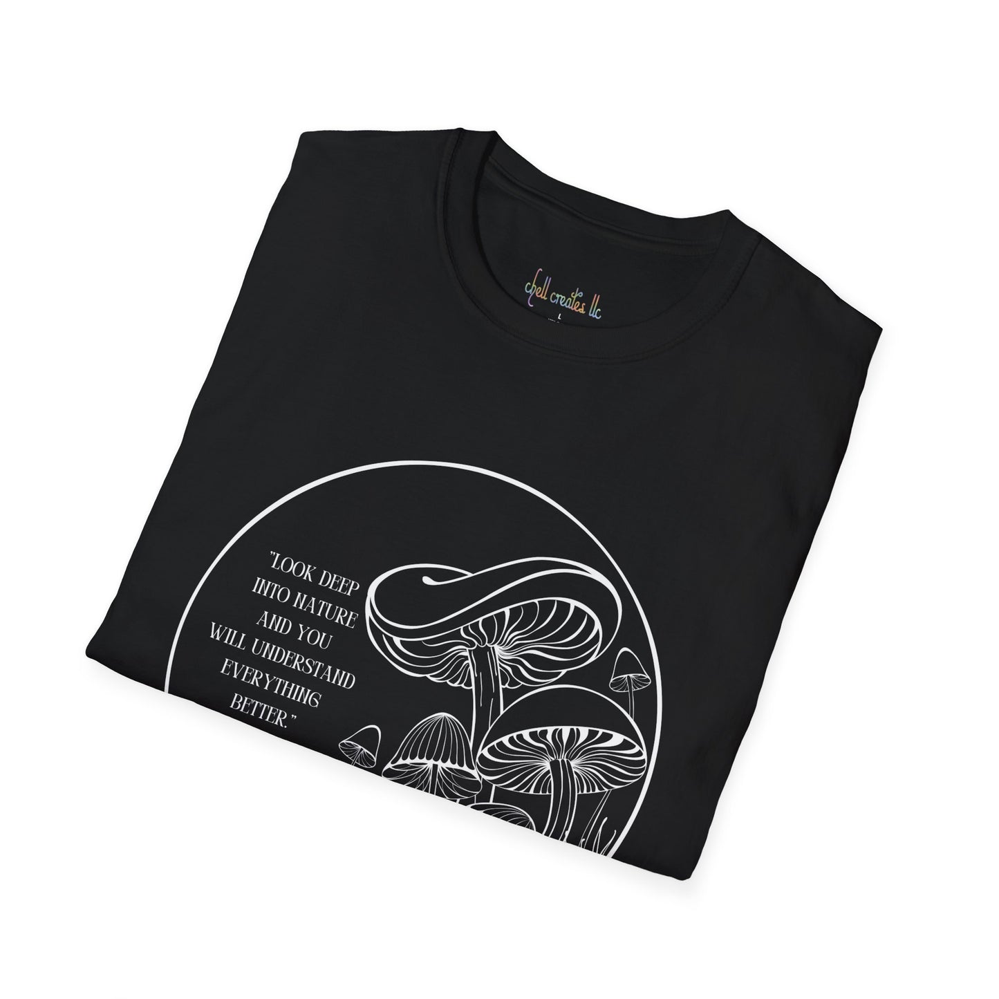 Unisex Softstyle T-Shirt "Look into nature... Albert Einstien quote"