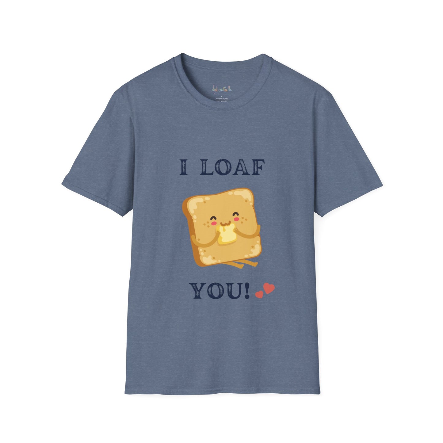 Unisex Softstyle T-Shirt "I Loaf You"