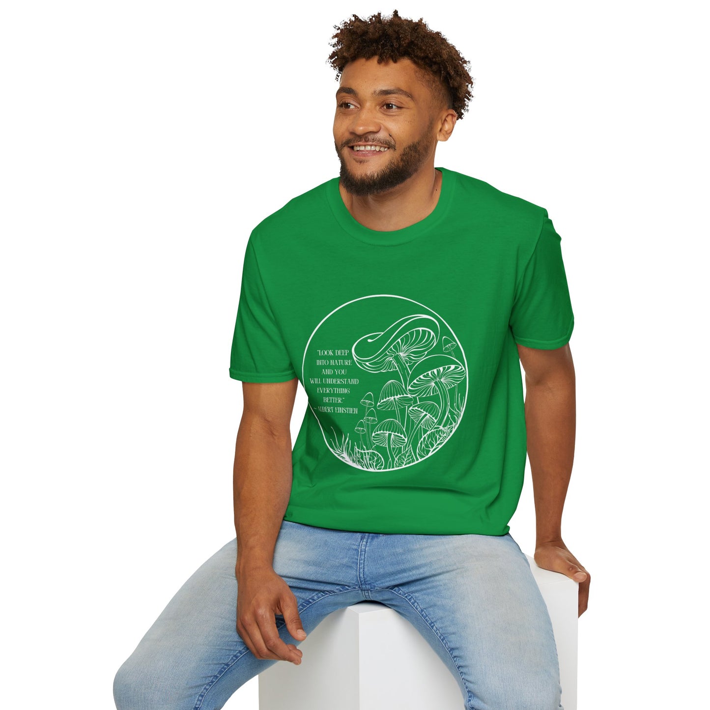 Unisex Softstyle T-Shirt "Look into nature... Albert Einstien quote"