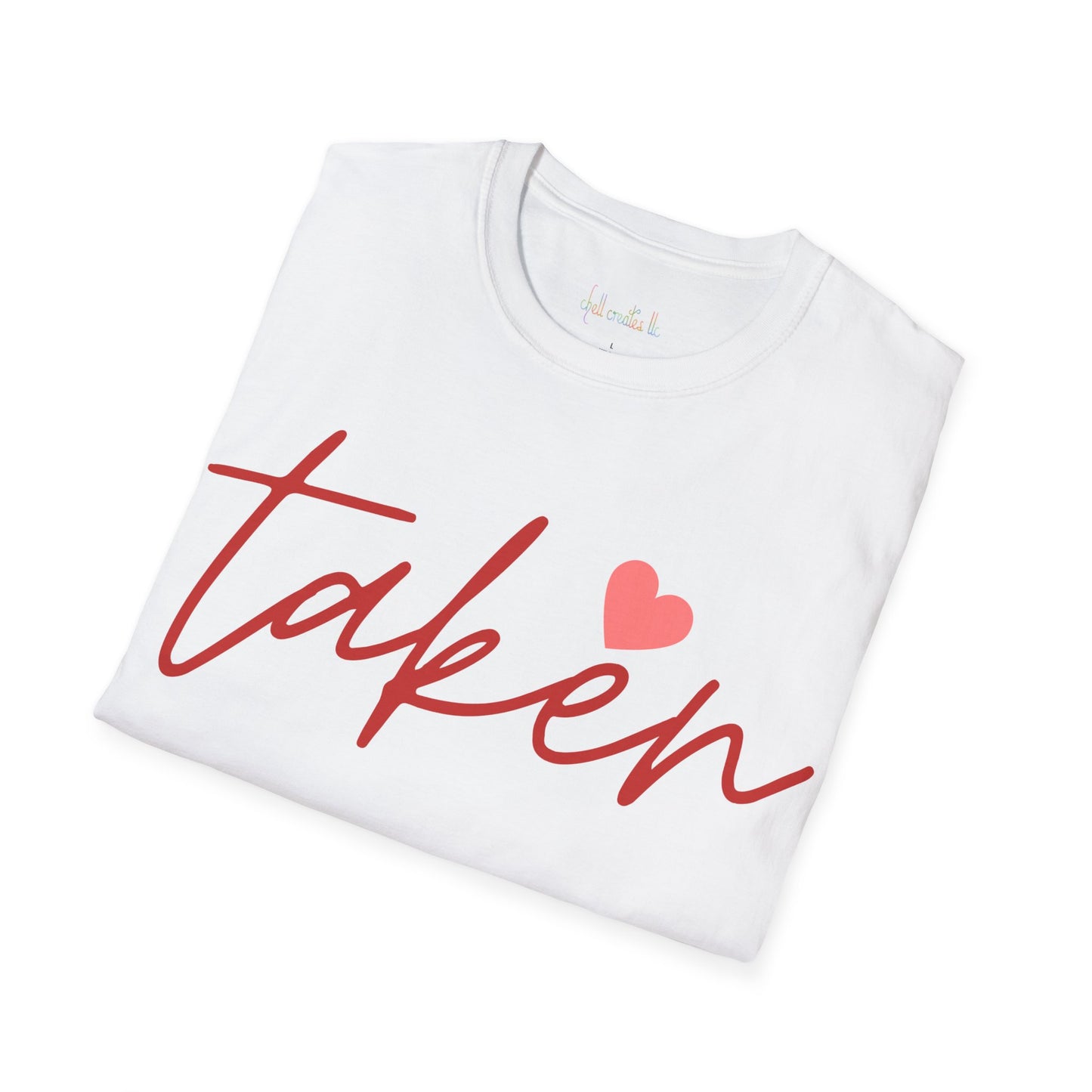 Unisex Softstyle T-Shirt "Taken and Happy To Be"