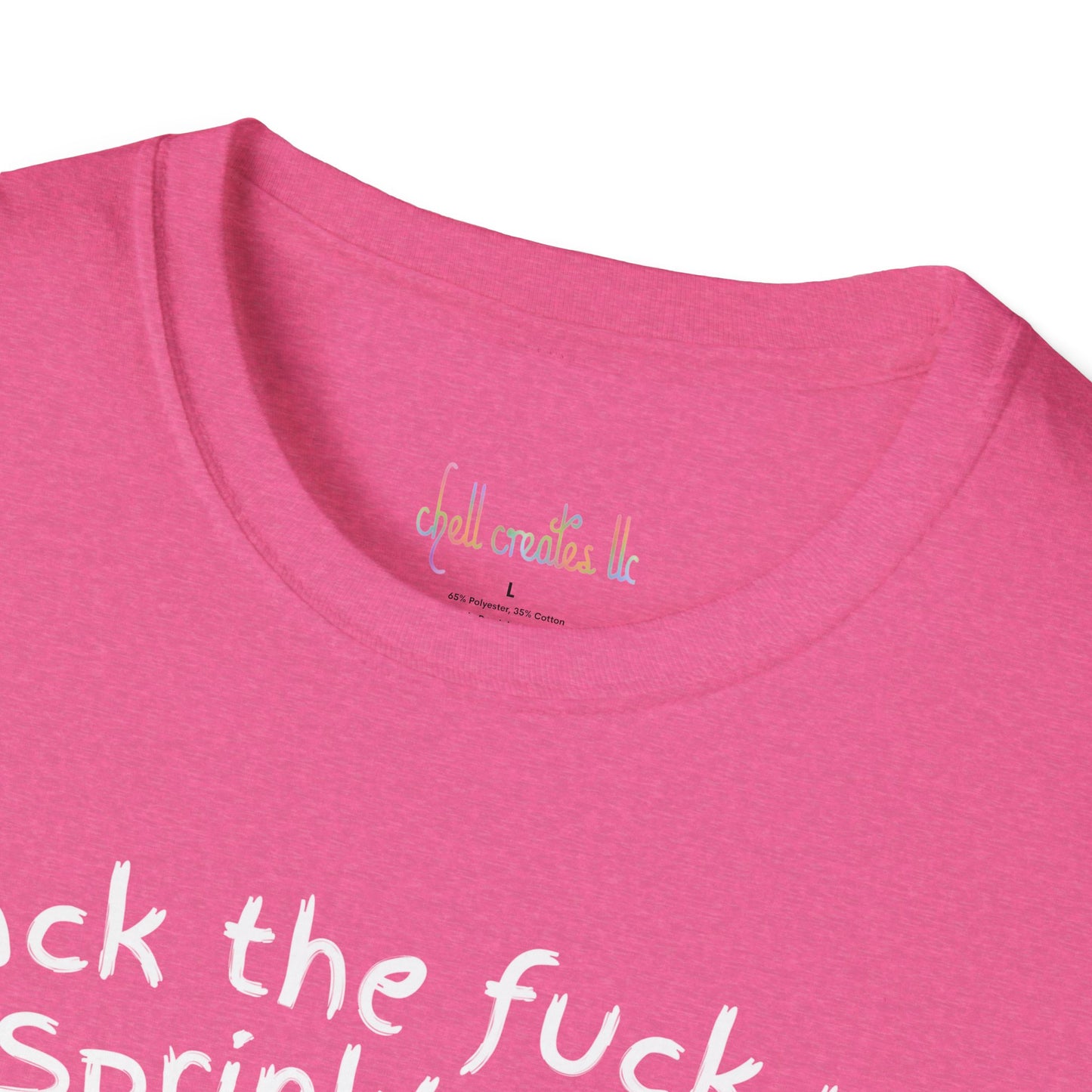 Unisex Softstyle T-Shirt Back the F*ck Up Sprinkle Tits