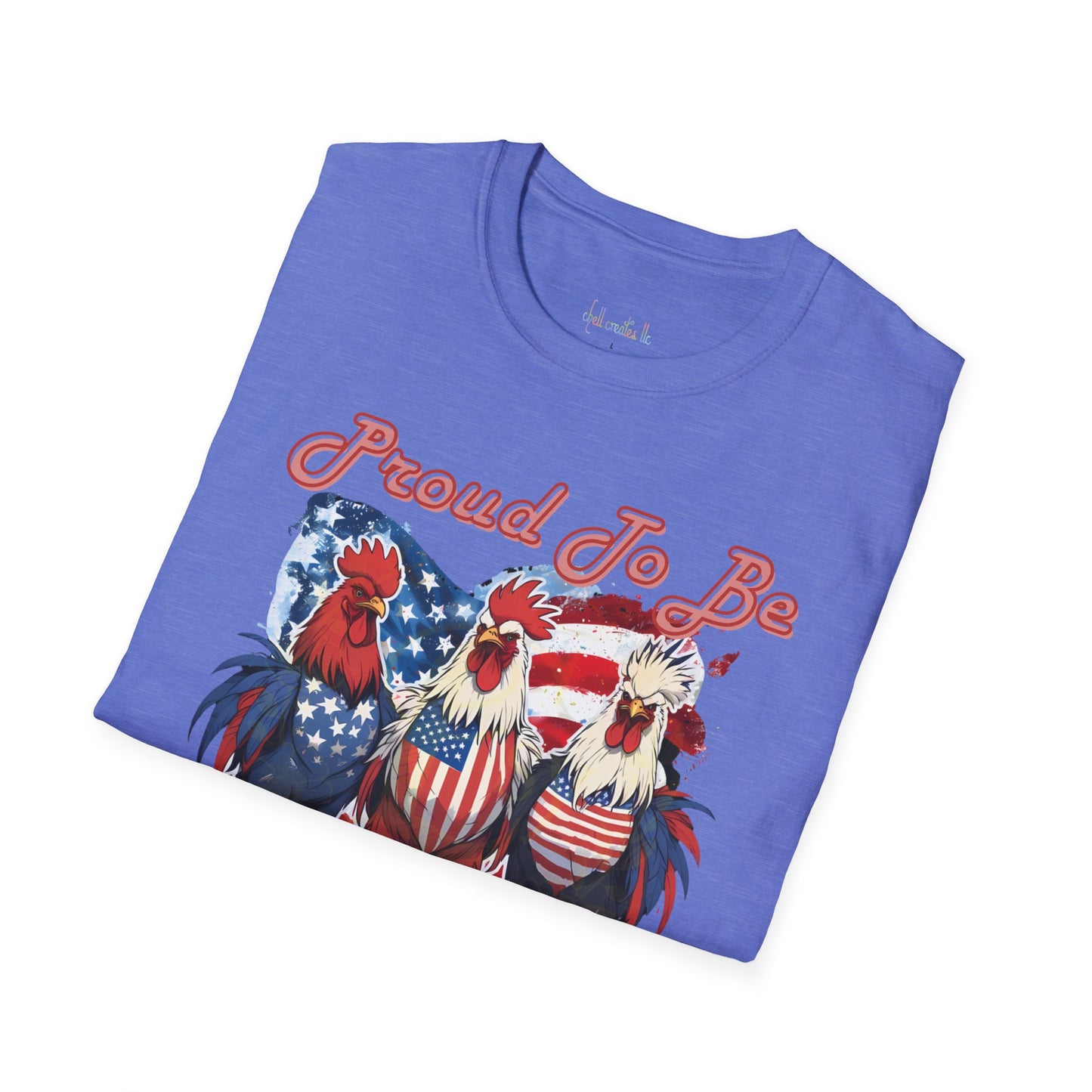 Proud To Be American Roosters T-Shirt for Celebrations, Unisex American Pride Tee, Fourth of July Apparel, Gifts for Freedom Lovers, Summer Fest Tee