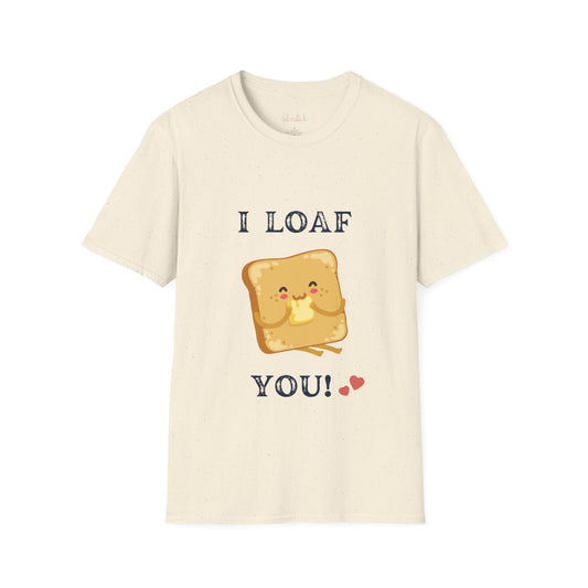 Unisex Softstyle T-Shirt  "I Loaf You"