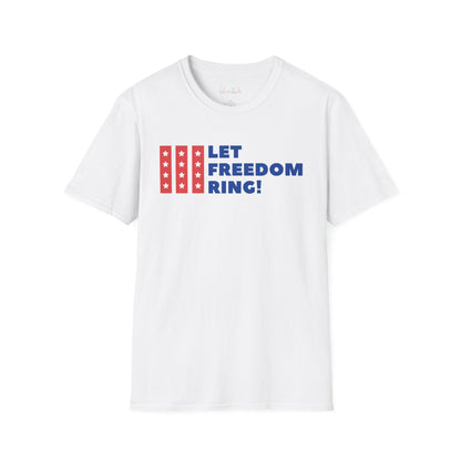 Unisex Softstyle T-Shirt Let Freedom Ring