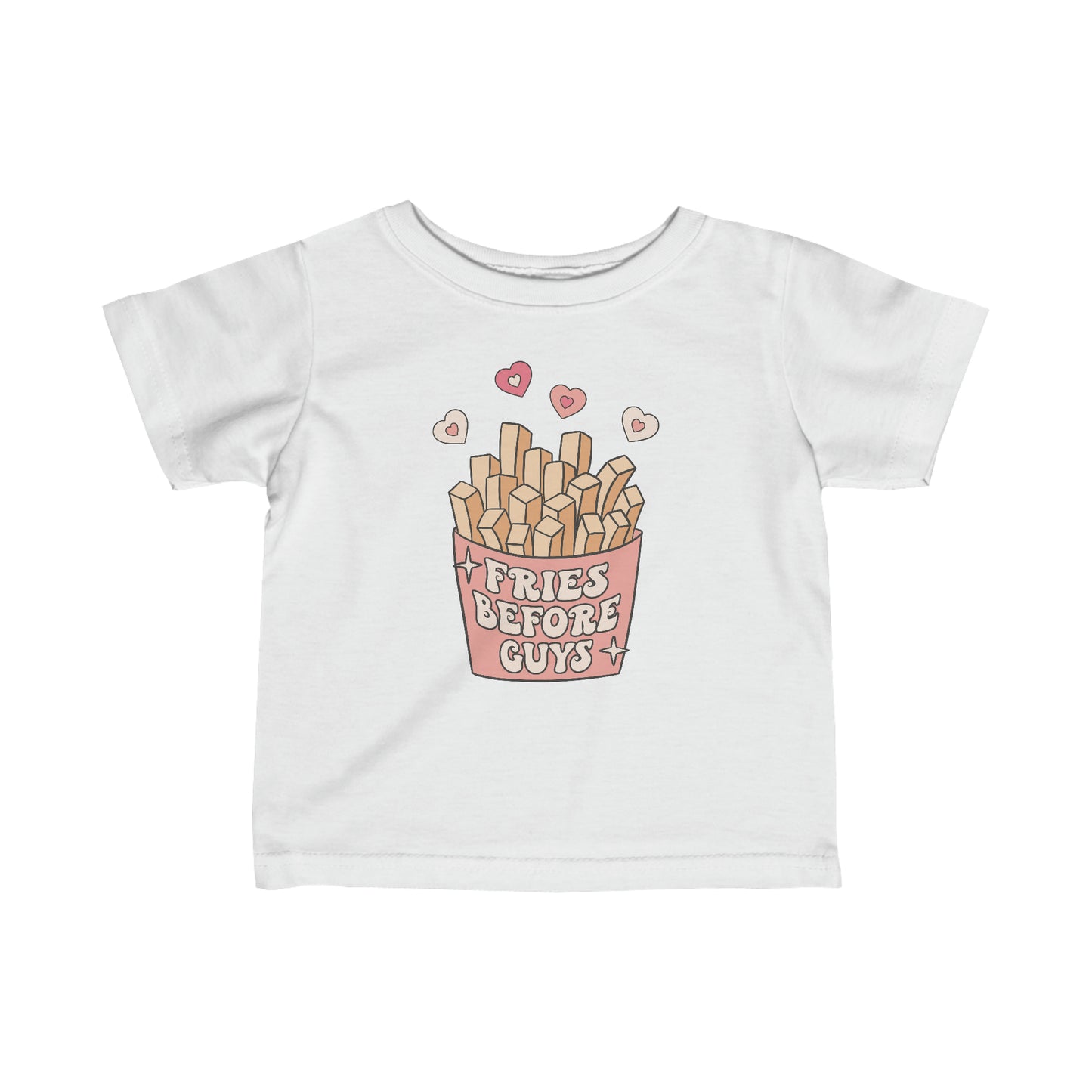 Infant Fine Jersey Tee "Fries Before Guys"