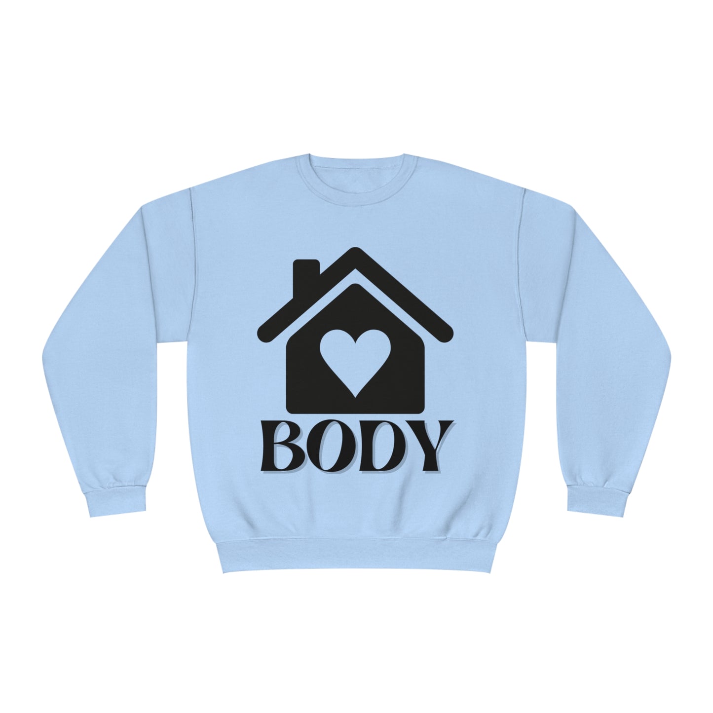 Unisex NuBlend® Crewneck Sweatshirt "Home Body"