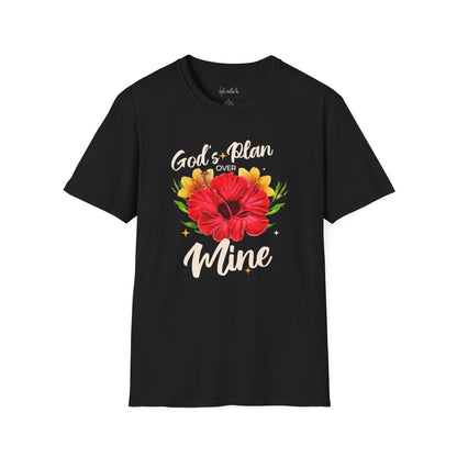 God's Plan Over Mine Floral T-Shirt | Unisex Softstyle Tees for Faith and Inspiration