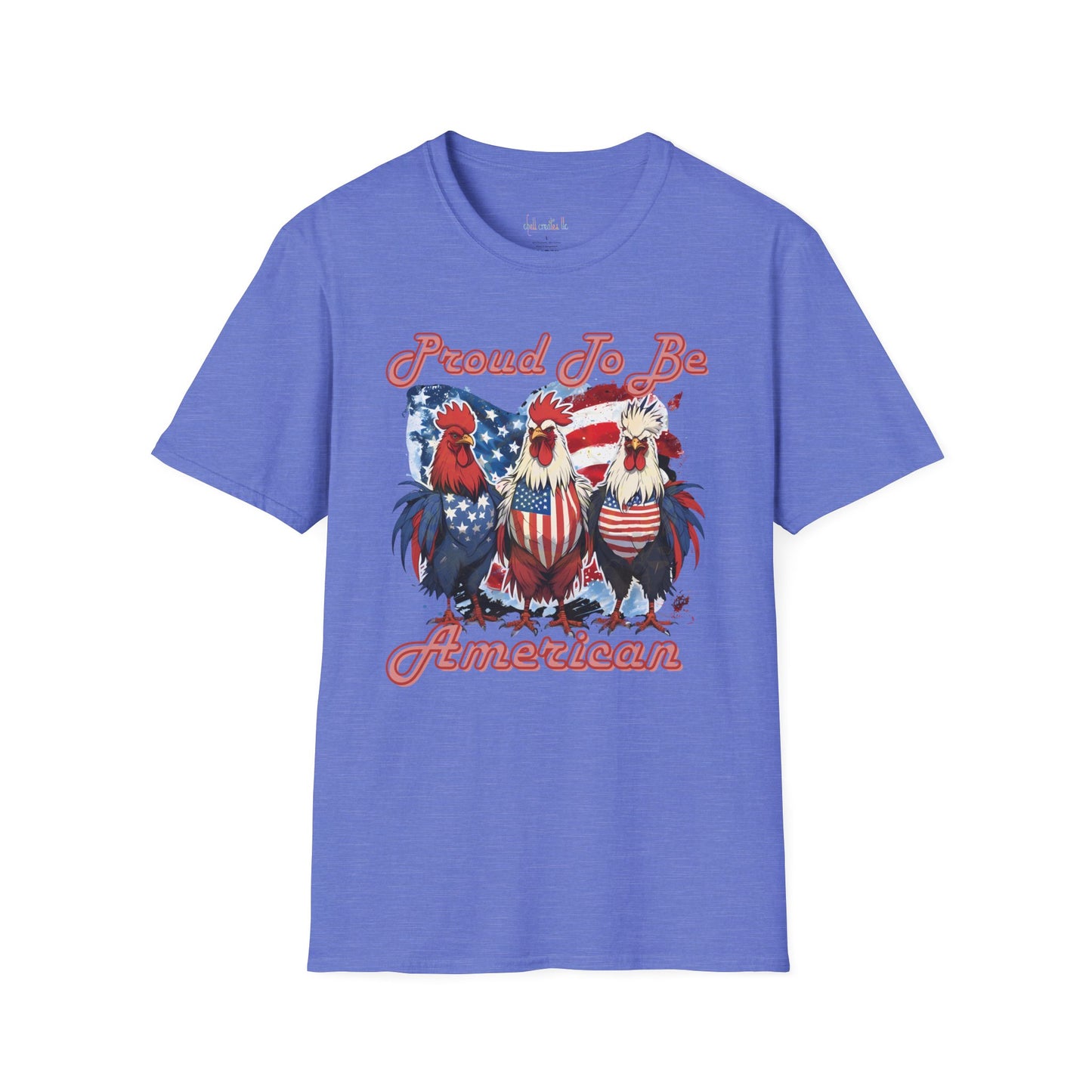 Proud To Be American Roosters T-Shirt for Celebrations, Unisex American Pride Tee, Fourth of July Apparel, Gifts for Freedom Lovers, Summer Fest Tee