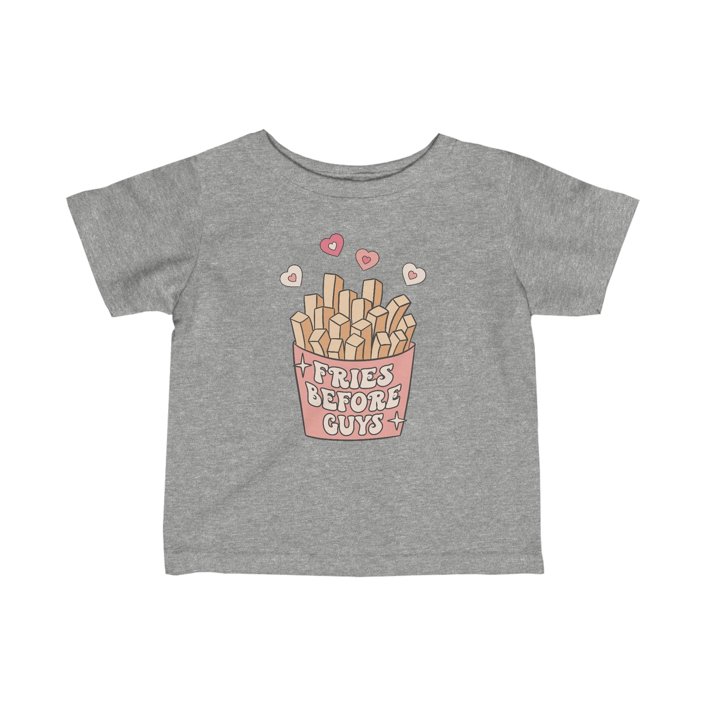 Infant Fine Jersey Tee "Fries Before Guys"