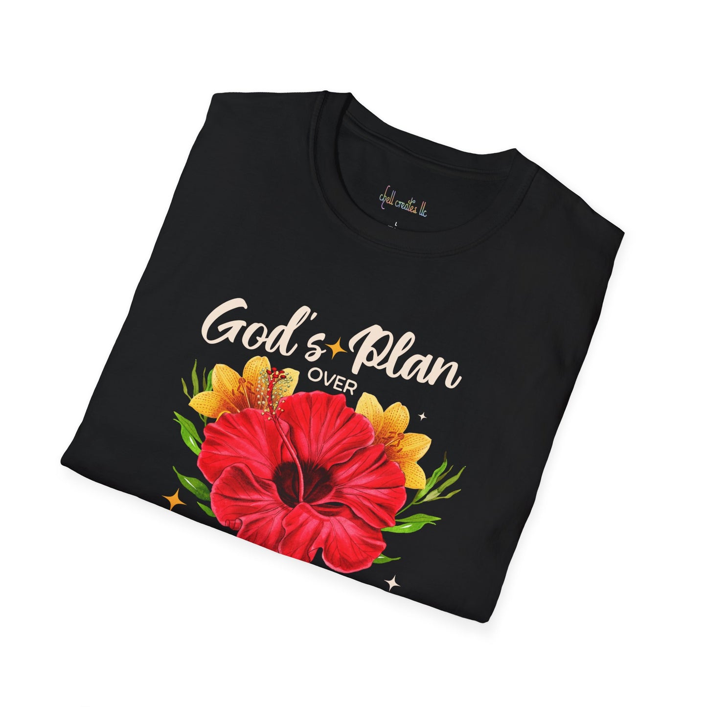 God's Plan Over Mine Floral T-Shirt | Unisex Softstyle Tees for Faith and Inspiration