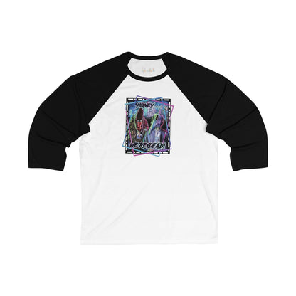 Unisex 3\4 Sleeve Baseball Tee Beetlejuice Honey We're Dead