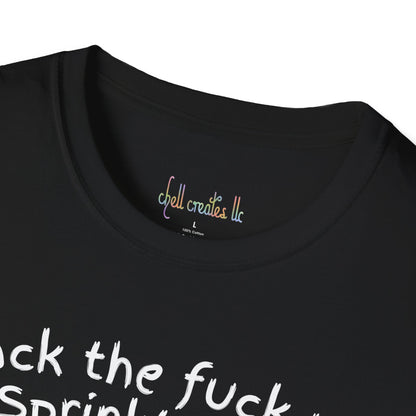 Unisex Softstyle T-Shirt Back the F*ck Up Sprinkle Tits
