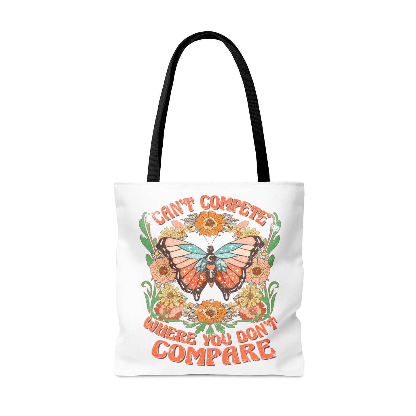 Tote Bag (AOP) Can't Compete Where You Don't Compare