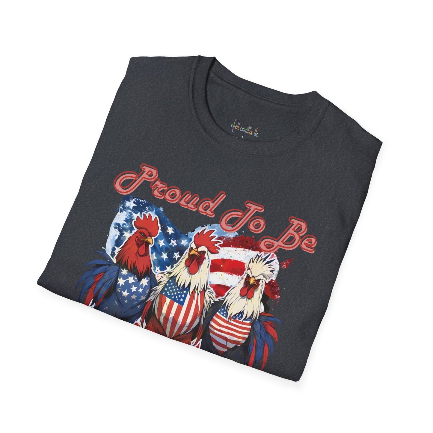 Proud To Be American Roosters T-Shirt for Celebrations, Unisex American Pride Tee, Fourth of July Apparel, Gifts for Freedom Lovers, Summer Fest Tee