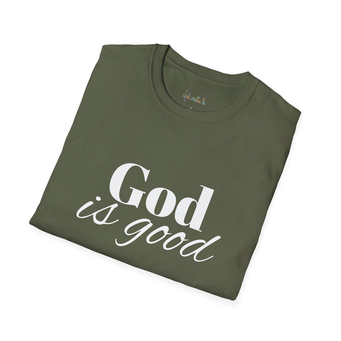 God is good Unisex Softstyle T-Shirt