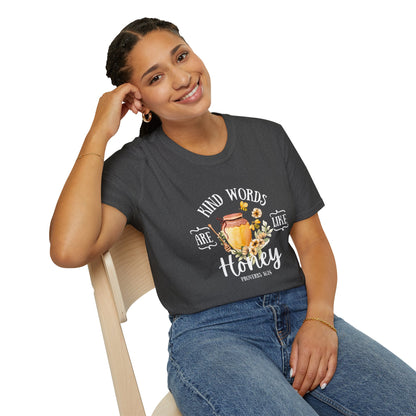 Kind Words are Like Honey Unisex Softstyle T-Shirt - Inspirational Graphic Tee for Everyday Wear