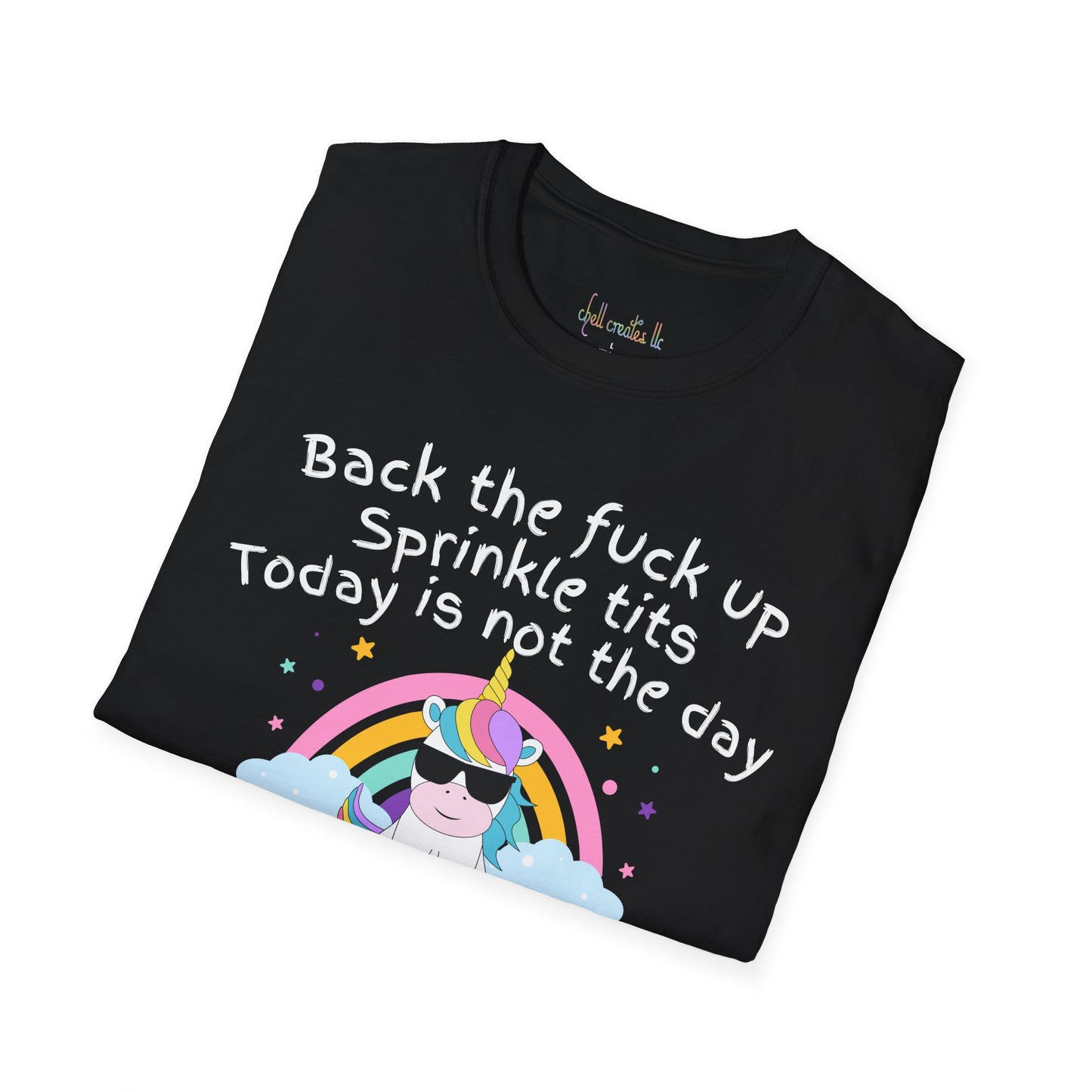 Unisex Softstyle T-Shirt Back the F*ck Up Sprinkle Tits