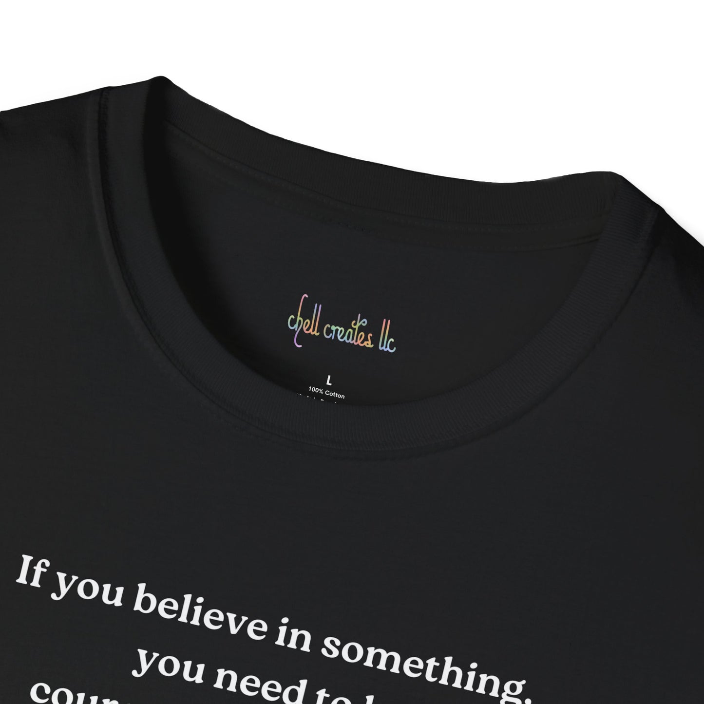 Charlie Kirk "If you believe in something, have the courage"Freedom T-Shirt, Unisex Tee, Casual Wear, Gift for Conservatives, American Pride