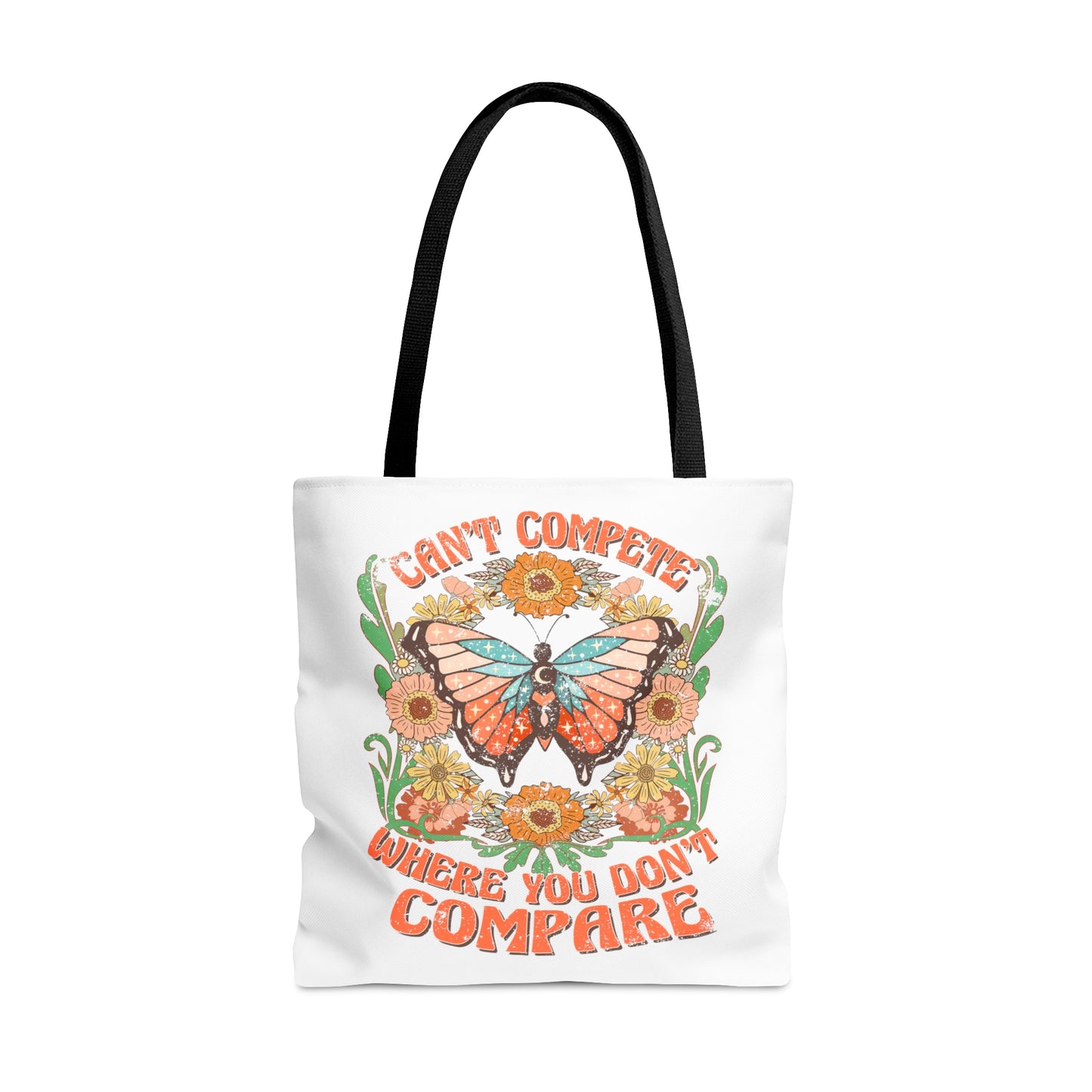 Tote Bag (AOP) Can't Compete Where You Don't Compare