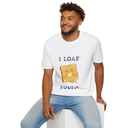 Funny "I loaf you" Unisex Softstyle T-Shirt