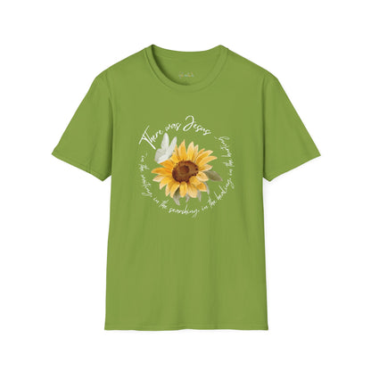 Sunflower "There was Jesus"  Unisex Softstyle T-Shirt - Inspirational Quote Design